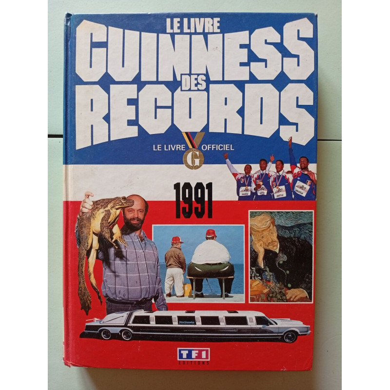 Le livre guinness des records - le livre officiel 1991