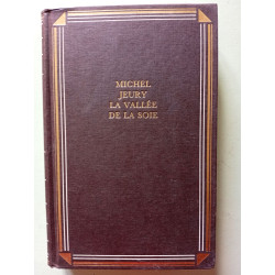 La Vallée de la Soie