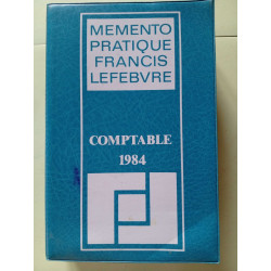 Mémento pratique Francis Lefèbvre. Comptable 1984