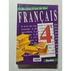 Français 4e. art de lire