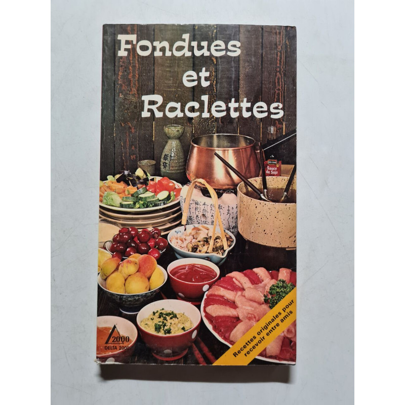 Fondues et Raclettes