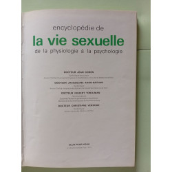 Encyclopédie de la VIE SEXUELLE de la physiologie à la psychologie