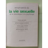 Encyclopédie de la VIE SEXUELLE de la physiologie à la psychologie