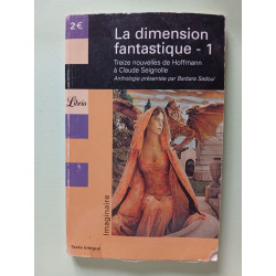 La dimension fantastique : Tome 1 - Treize nouvelles de Hoffmann à...
