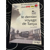 Le dernier voyage de Tanya - Neuf sous blister