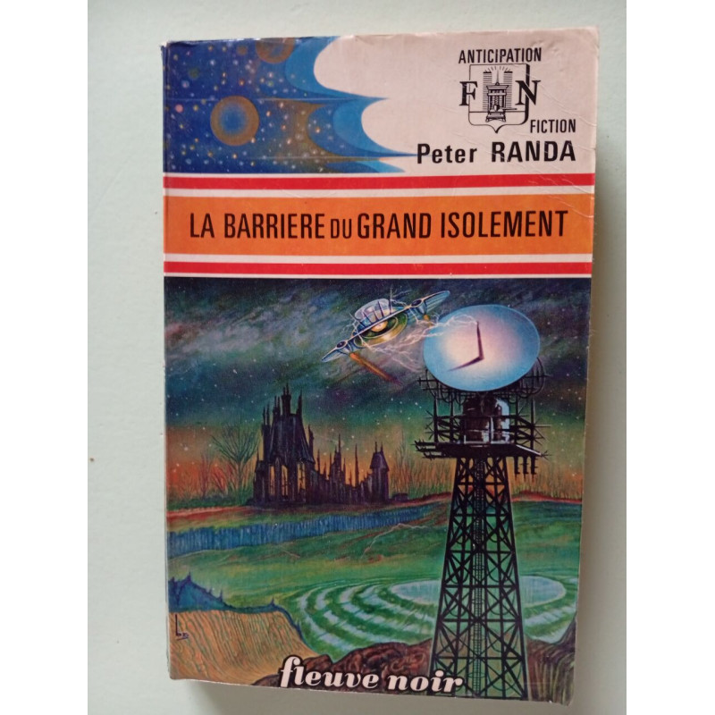 La barrière du grand isolement