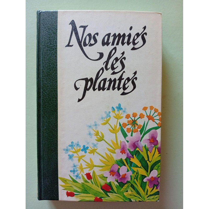 Nos amies les plantes