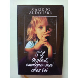 S'il te plaît emmène-moi chez toi