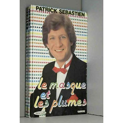 LE MASQUE ET LES PLUMES