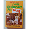 Petit dictionnaire des trucs