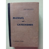 Manuel des catéchismes