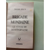Brigade mondaine n 19 - le voyou de montparnasse (Gecep Vauvenarg)
