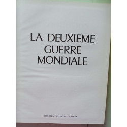 La deuxieme guerre mondiale