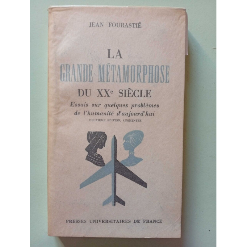 La grande métamorphose du XXe