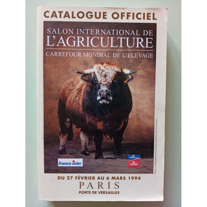Catalogue officiel du Salon International de l'Agriculture 1994