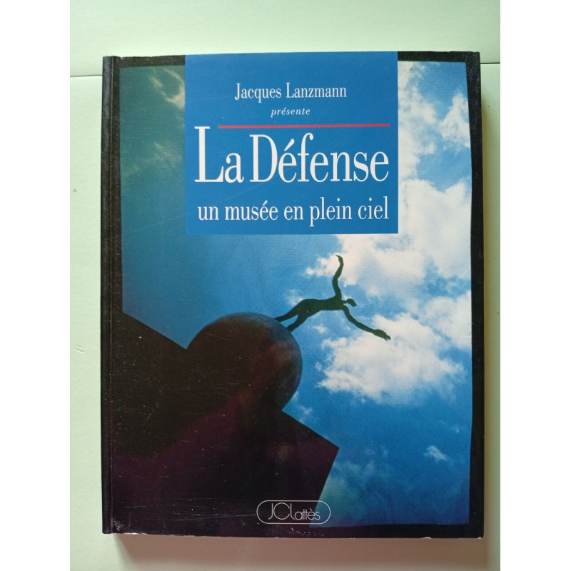 La Défense un musée en plein ciel