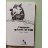 L'Opossum qui avait l'air triste (Renard poche)