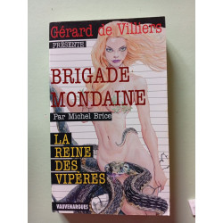 Brigade mondaine la reine des viperes
