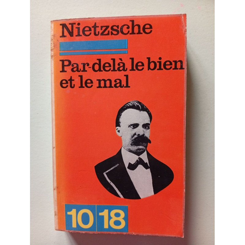 Par dela le bien et le mal