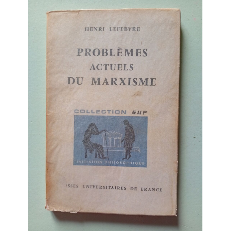 Problèmes actuels du marxisme