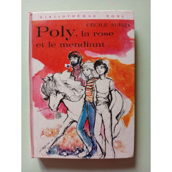 Poly La Rose Et Mendiant