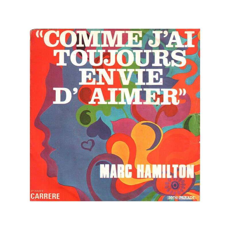 Comme J'ai Toujours Envie D'aimer