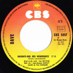 Raconte-Moi Des Mensonges / Plus Ca Va Plus Je T'Aime