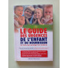 Le guide des urgences de l'enfant et du nourrisson