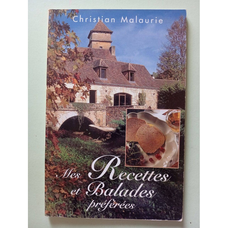 Mes Recettes et Balades préférées