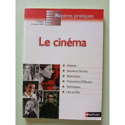 LE CINEMA - REPERES PRATIQUES N60