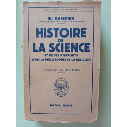 Histoire de la science et de ses rapports avec la philosophie et...