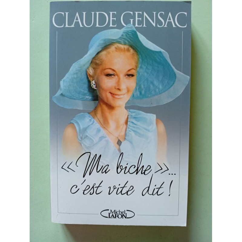 Ma biche c'est vite dit