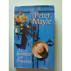 Le bonheur en Provence