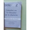 Lancelot Ou Le Chevalier De La Charette (Biblio College)