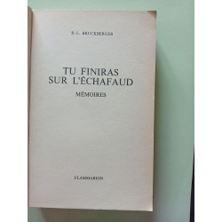 Tu finiras sur l'échafaud