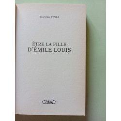 Etre la fille d'Emile Louis