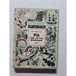 Pik s'en va-t-en Amérique