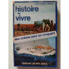 Histoire de vivre