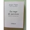 La rage de survivre