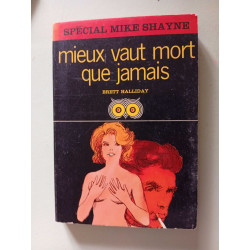 Mieux vaut mort que jamais