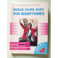 Mieux vivre avec vos biorythmes
