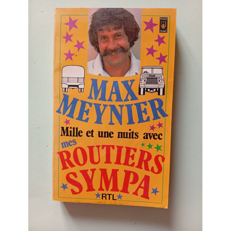 Mille et une nuits avec mes routiers sympa