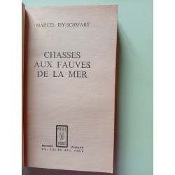 Chasses aux fauves de la mer