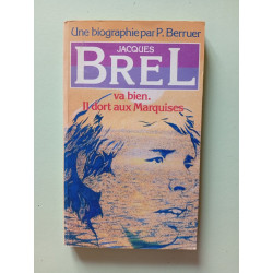Jacques Brel va bien. Il dort aux Marquises