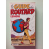 Le Guide du Routard: Espagne