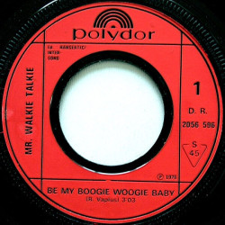 Be My Boogie Woogie Baby / Lolly Loving Cop