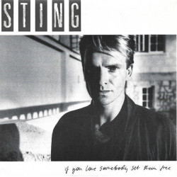 If You Love Somebody Set Them Free