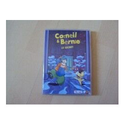 Corneil et bernie vol. 5 : le secret - Neuf sous blister