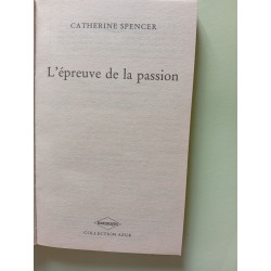 L'épreuve de la passion : Collection : Harlequin collection azur...