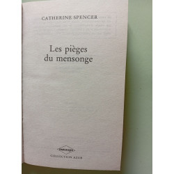 Les pièges du mensonge : Collection : Harlequin azur n° 2107